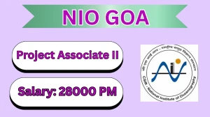 NIO Goa Project Associate II Recruitment 2026 - Apply Offline