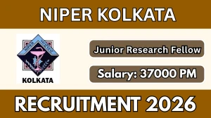 NIPER Kolkata Junior Research Fellow Recruitment 2026 – Apply Online NIPER Kolkata Junior Research Fellow Recruitment 2026 – Apply Online