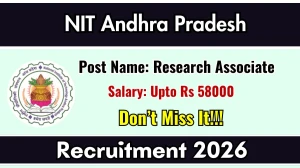 NIT Andhra Pradesh Research Associate Recruitment 2026 - Apply Offline