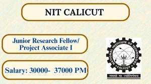 NIT Calicut Recruitment 2026 – Apply Online for Junior Research Fellow/ Project Associate I Posts