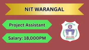 NIT Warangal Project Assistant Recruitment 2026 – Apply Online