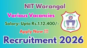 NIT Warangal Non Teaching Recruitment 2026 - Apply Online for 39 Group B and C Posts