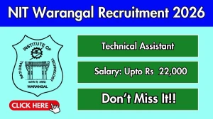 NIT Warangal Technical Assistant Recruitment 2026 - Apply Offline