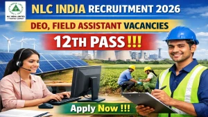 NLC India Consultant Recruitment 2026 - Apply Offline for DEO, Field Assistant Posts