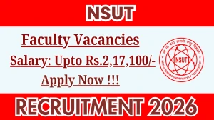 NSUT Faculty Recruitment 2026 - Apply Online for 31 Posts