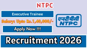 NTPC Executive Trainee Recruitment 2026 - Apply Online for 25 Posts