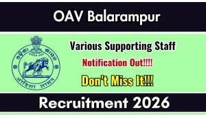 OAV Balarampur Various Supporting Staff Recruitment 2026 - Apply Offline for 10 Posts