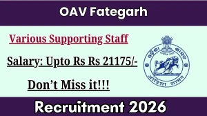OAV Fategarh Supporting Staff Recruitment 2026 - Apply Offline for 10 Posts