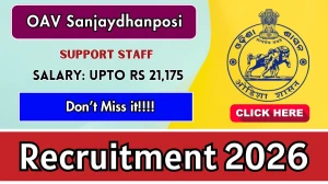 OAV Sanjaydhanposi Support Staff Recruitment 2026 - Apply Offline