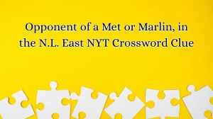 Opponent of a Met or Marlin, in the N.L. East NYT Crossword Clue