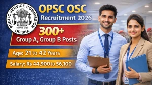 OPSC OCS Recruitment 2026 - Apply Online for 465 Group A, Group B Posts OPSC OCS Recruitment 2026 - Apply Online for 465 Group A, Group B Posts