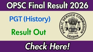 OPSC PGT (History) Final Result 2026 OUT - Download Merit List & Recommendation PDF