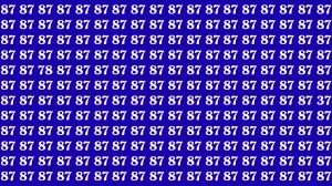 Optical Illusion Eye Test: Within 8 Seconds Spot the Number 37 and 78 Among 87