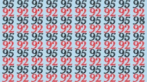 Optical Illusion: Within 9 Seconds Spot The Number 98 among 95 and 92