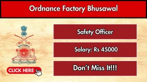 Ordnance Factory Bhusawal Safety Officer Recruitment 2026 - Apply Offline