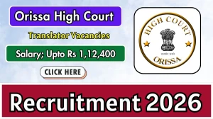 Orissa High Court Translator Recruitment 2026 - Apply Online for 14 Posts