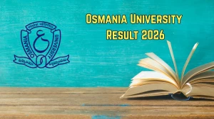 Osmania University Result 2026 Out at osmania.ac.in Direct Link to Download your UG and PG Course Result