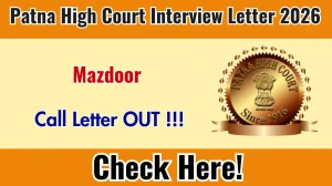 Patna High Court Mazdoor Interview Letter 2026 OUT - Download Here