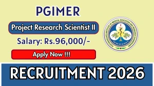 PGIMER Project Research Scientist II Recruitment 2026 - Apply Online
