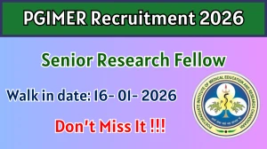 PGIMER Senior Research Fellow Recruitment 2026 – Walk in