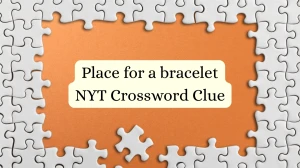 Place for a bracelet NYT Crossword Clue