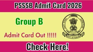 PSSSB Group B Admit Card 2026 OUT - Download Here