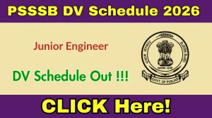 PSSSB Junior Engineer DV Schedule 2026 OUT @ sssb.punjab.gov.in - Check Dates, Required Documents and More