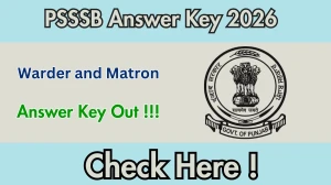 PSSSB Warder and Matron Answer Key 2026 Out - Download PDF & Raise Objection