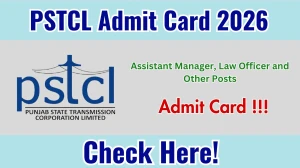 PSTCL Admit Card 2026 - Download Hall Ticket
