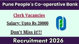 Pune Peoples Co-operative Bank Clerk Recruitment 2026 - Apply Online for 80 Posts