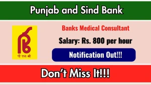 Punjab and Sind Bank Banks Medical Consultant Recruitment 2026 - Apply Offline