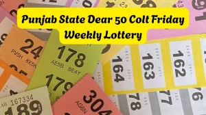 Punjab State Dear 50 COLT FRIDAY Weekly Lottery Result 23.01.2026 6 PM OUT Check Winning Numbers and Prize Details
