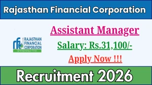 Rajasthan Financial Corporation Assistant Manager Recruitment 2026 - Apply Online for 10 Posts