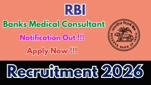 RBI Banks Medical Consultant Recruitment 2026 - Apply Offline