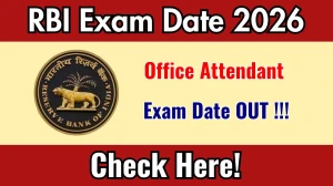RBI Office Attendant Exam Schedule 2026 Released – Check Online Exam Dates