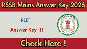 REET Mains Answer Key 2026 - Download PDF & Raise Objection