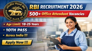 Reserve Bank of India (RBI) Office Attendant Recruitment 2026 - Apply Online for 572 Posts Reserve Bank of India (RBI) Office Attendant Recruitment 2026 - Apply Online for 572 Posts