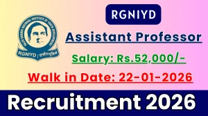 RGNIYD Assistant Professor Recruitment 2026 – Walk in