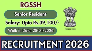 RGSSH Senior Resident Recruitment 2026 – Walk in for 14 Posts