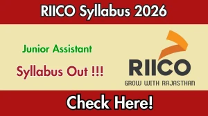 RIICO Junior Assistant Syllabus 2026 - Download PDF & Exam Pattern