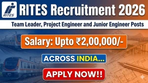 RITES Recruitment 2026 - Apply Online for 48 Team Leader, Project Engineer and Junior Engineer Posts