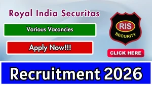 Royal India Securitaus Recruitment 2026 - Apply Offline for 09 Associate Engineer, Office Helper and Other Posts