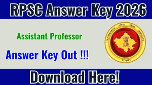 RPSC Assistant Professor Answer Key 2026 OUT - Download PDF & Raise Objection