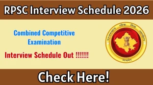RPSC CCE Interview Schedule 2026 - Date, Venue & Documents