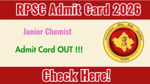 RPSC Junior Chemist Admit Card 2026 OUT - Download Here