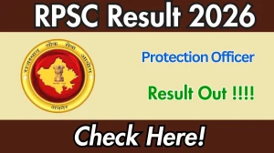 RPSC PO Result 2026 OUT - Download Scorecard @rpsc.rajasthan.gov.in