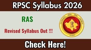 RPSC RAS Syllabus 2026 Revised – Prelims & Mains PDF Download Link