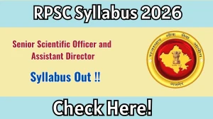 RPSC Senior Scientific Officer and Assistant Director Syllabus 2026 Out - Download PDF & Exam Pattern