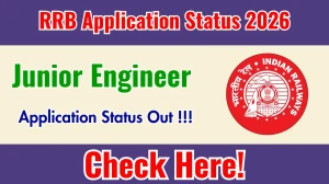 RRB JE Application Status 2026 - Check Here