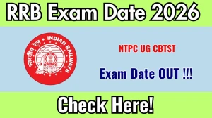 RRB NTPC UG CBTST Exam Date 2026 Out at rrbcdg.gov.in Check Details Here RRB NTPC UG CBTST Exam Date 2026 Out at rrbcdg.gov.in Check Details Here